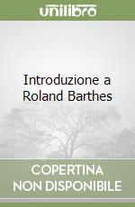 Introduzione a Roland Barthes libro