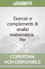 Esercizi e complementi di analisi matematica. Per  libro