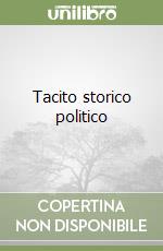 Tacito storico politico libro