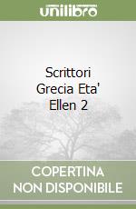 Scrittori Grecia Eta' Ellen 2 libro