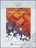 Corri ragazzo, corri libro