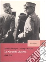 La grande guerra. 1914-1918 libro