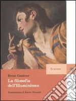 La filosofia dell'Illuminismo libro