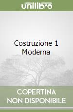 Costruzione 1 Moderna libro