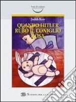 Quando Hitler rubÃ² il coniglio rosa libro usato