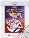 Quando Hitler rubò il coniglio rosa libro