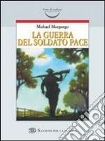 La guerra del soldato Pace libro