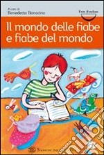 Mondo delle fiabe, fiabe del mondo libro