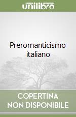 Preromanticismo italiano libro