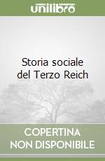 Storia sociale del Terzo Reich libro