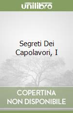 Segreti Dei Capolavori, I libro