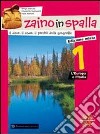 Zaino in spalla. Per la Scuola media. Con espansio libro