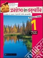 Zaino in spalla. Per la Scuola media. Con espansio libro