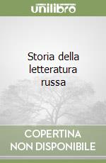 Storia della letteratura russa libro