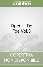 Opere - De Foe Vol.3