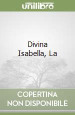 Divina Isabella, La libro