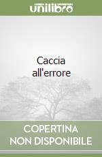 Caccia all'errore libro