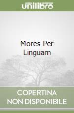 Mores Per Linguam libro