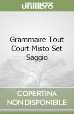 Grammaire Tout Court Misto Set Saggio libro