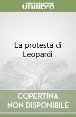 La protesta di Leopardi libro