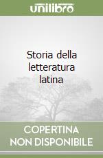 Storia della letteratura latina libro