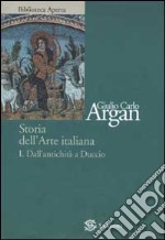 Storia dell'arte italiana. Vol. 2: Da Giotto a Leonardo - Giulio C. Argan -  Libro - Sansoni - Biblioteca aperta Sansoni | IBS