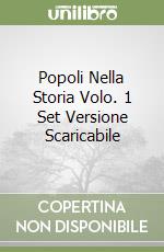 Popoli Nella Storia Volo. 1 Set Versione Scaricabile libro