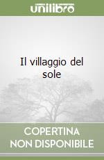 Il villaggio del sole libro