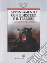 Appuntamento con il mistero e il terrore libro