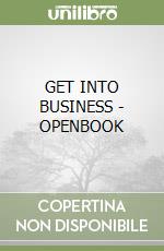 GET INTO BUSINESS - OPENBOOK libro