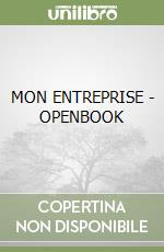 MON ENTREPRISE - OPENBOOK libro