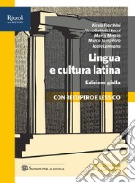 Lingua e cultura latina. Percorsi 1+repertori lessicali+lessico+traduzioni. Ediz. gialla. Per le Scuole superiori. Con e-book. Con espansione online. Vol. 1 libro