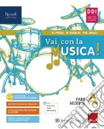 VAI CON LA MUSICA! - LIBRO DIGITALE libro