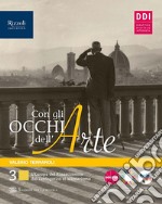 Con gli occhi dell'arte. Per le Scuole superiori. Con e-book. Con espansione online. Vol. 3 libro