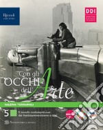 Con gli occhi dell'arte. Per le Scuole superiori. Con e-book. Con espansione online. Vol. 5 libro