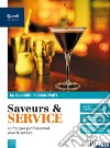 SAVEURS & SERVICE - LIBRO DIGITALE libro