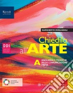 CHIEDILO ALL'ARTE - LIBRO DIGITALE libro