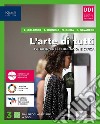 Arte di tutti. Per le Scuole superiori. Con e-book. Con espansione online (L'). Vol. 3 libro