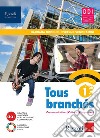 Tous branches. Avec Mon précis, Le francais en action! Per la Scuola media. Con e-book. Con espansione online. Vol. 1 libro