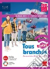 Tous branches. Con Mon précis, Le francais en action!, Examen. Per la Scuola media. Con e-book. Con espansione online libro