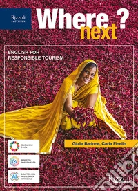 Where next? Per le Scuole superiori. Con e-book. Con espansione online