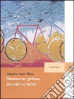 Novecento primo, secondo e terzo libro