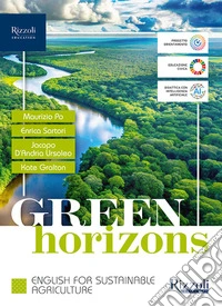 Green horizons. Per le Scuole superiori. Con e-book. Con espansione online libro