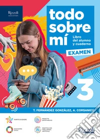 Todo sobre mí. Per la Scuola media. Con e-book. Con espansione online. Vol. 3 libro