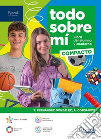 Todo sobre mí. Compacto. Con Repasamos la gramática. Per la Scuola media. Con e-book. Con espansione online libro
