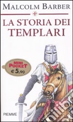 La storia dei Templari libro