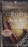 La stirpe dell'Aquila. Le cronache di Camelot (3) libro