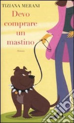 Devo comprare un mastino libro