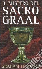 Il mistero del sacro Graal libro