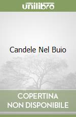 Candele Nel Buio libro
